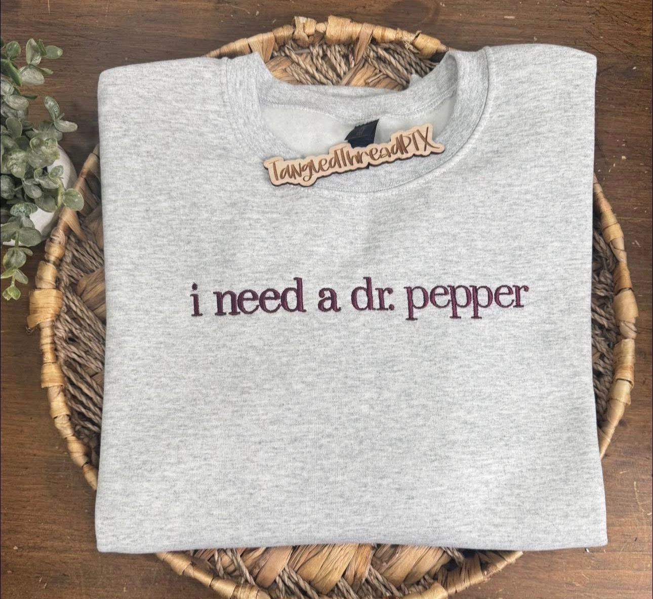I need a dr. pepper - embroidered sweatshirt
